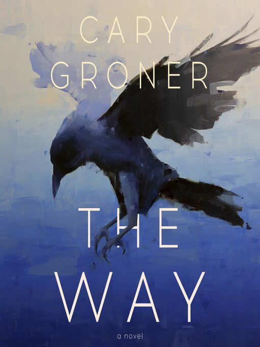 Title details for The Way by Cary Groner - Wait list